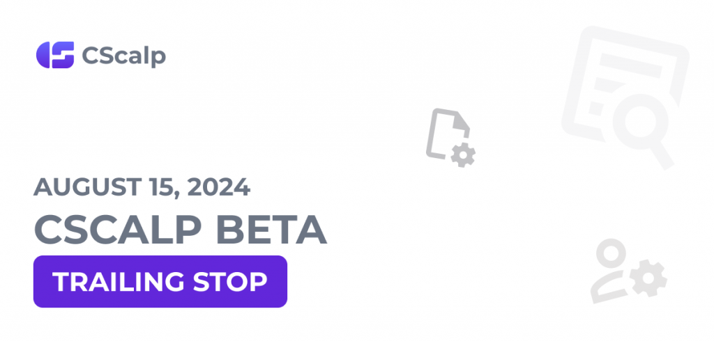 15.08.24 CScalp Beta v2.0.29b announcement